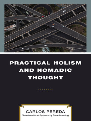 cover image of Practical Holism and Nomadic Thought